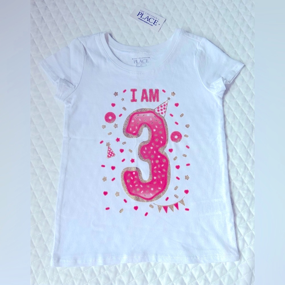 New NWT The Children’s Place Toddler Girls “I AM 3” Birthday Shirt Tee Size 4T